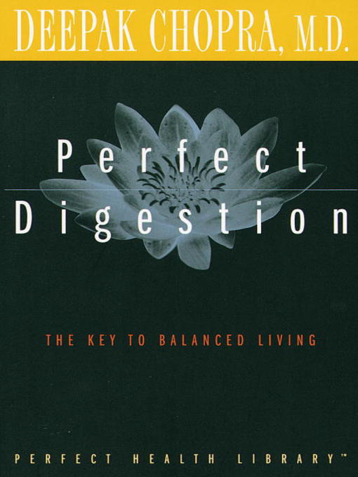 Title details for Perfect Digestion by Deepak Chopra, M.D. - Available